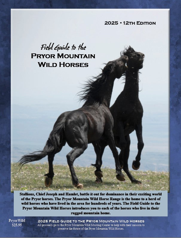 2025 Field Guide to the Pryor Mountain Wild Horses 12th Edition