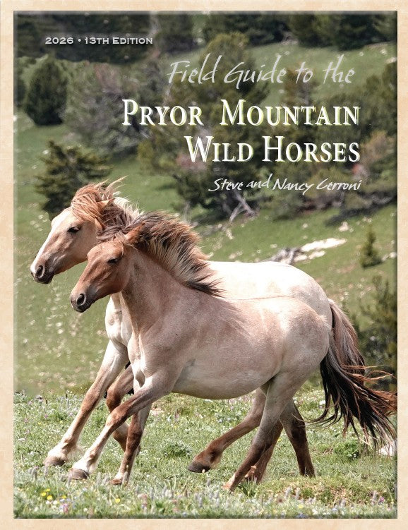 2026 Field Guide to the Pryor Mountain Wild Horses 13th Edition